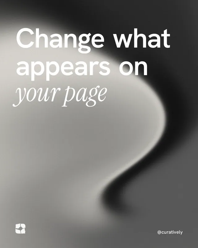 Instagram portrait post for Curatively: "Change what appears on your page". Auto 4x5 style, technique:shader field layout, light palette in grey, black, white.
