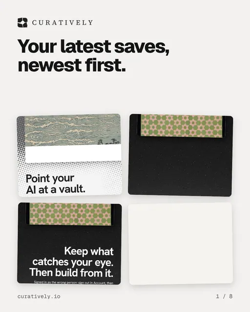 Carousel for Curatively: "Your latest saves, newest first.". Collection carousel, 8 slides, light palette.