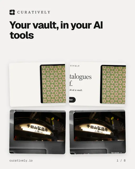 Carousel for Curatively: "Your vault, in your AI tools". Collection carousel, 8 slides, light palette.
