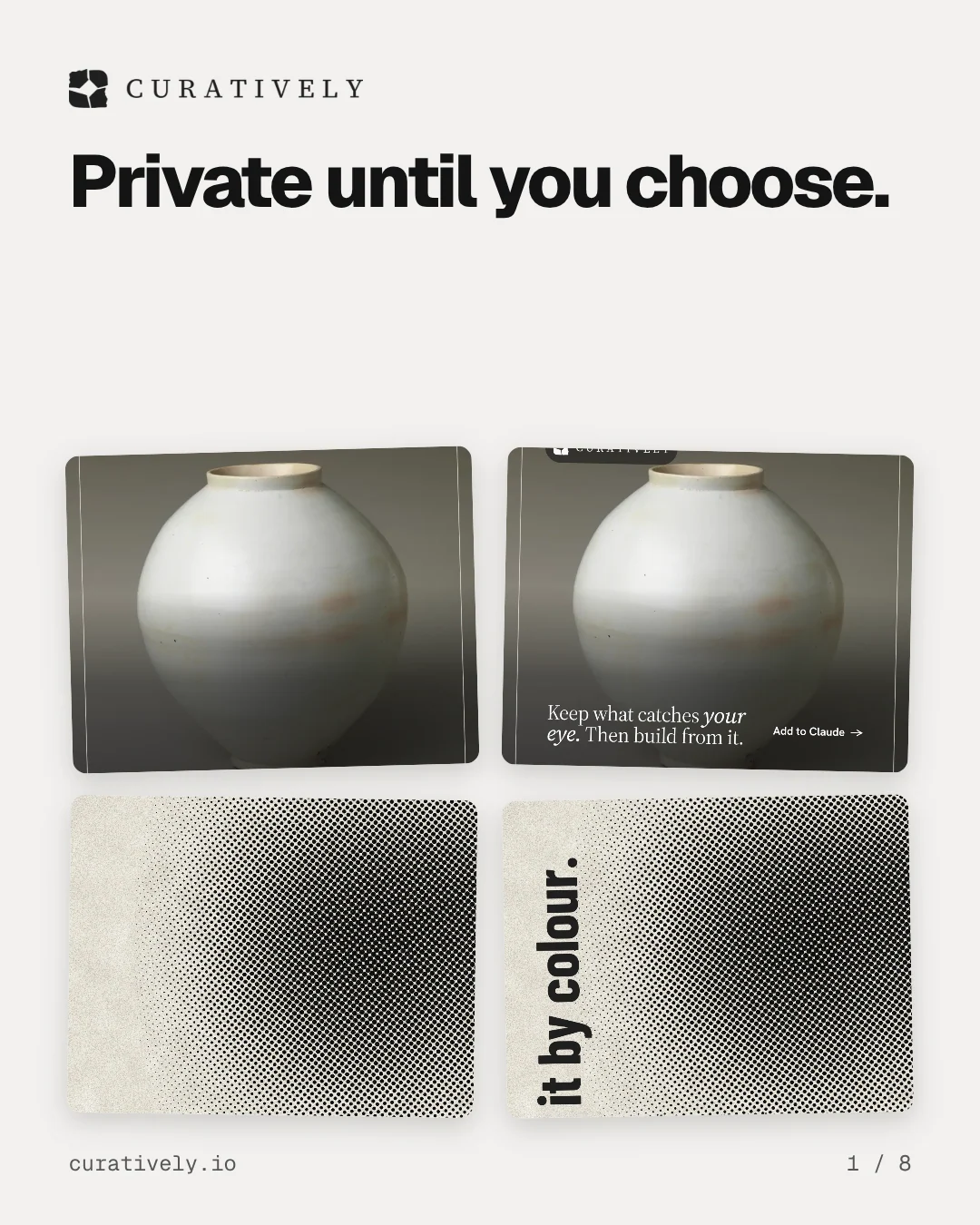 Carousel for Curatively: "Private until you choose.". Collection carousel, 8 slides, light palette.