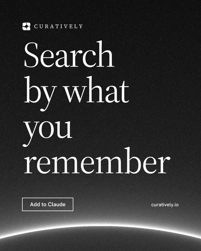 Instagram portrait post for Curatively: "Search by what you remember". Editorial style, poster layout, dark palette in black, grey.