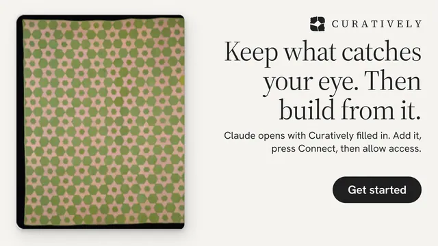 Landscape graphic for Curatively: "Keep what catches your eye. Then build from it." Data card style, right layout, light palette in white, yellow, grey.