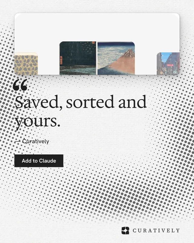 Instagram portrait post for Curatively: "Saved, sorted and yours." Swiss style, quote layout, light palette in white, grey.