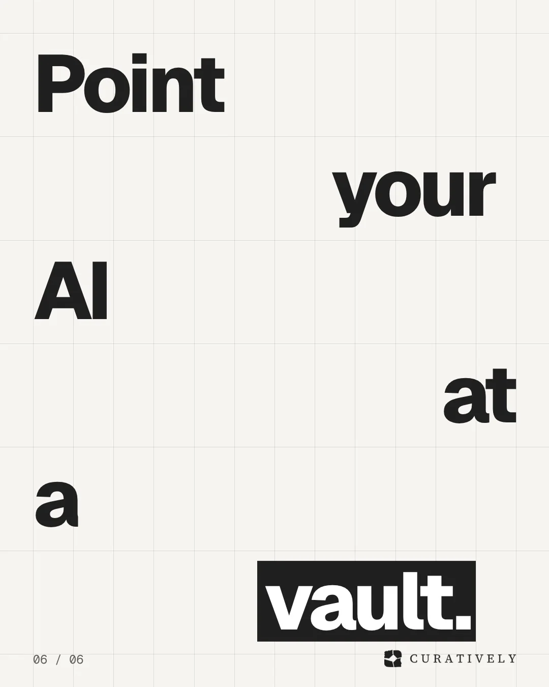 Video for Curatively: "Keep what catches your eye. Then build from it.". Kinetic type grid, 6.0 s, light palette.