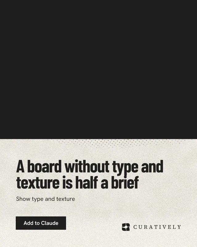 Instagram portrait post for Curatively: "A board without type and texture is half a brief". Ink sticker style, bottom layout, dark palette in black, yellow.