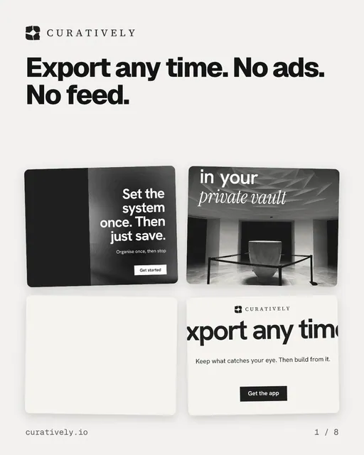 Carousel for Curatively: "Export any time. No ads. No feed.". Collection carousel, 8 slides, light palette.