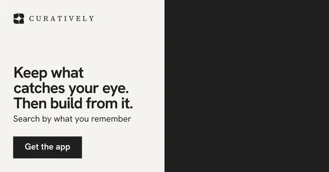 Social ad for Curatively: "Keep what catches your eye. Then build from it." Swiss style, bottom layout, light palette in black, white, grey.
