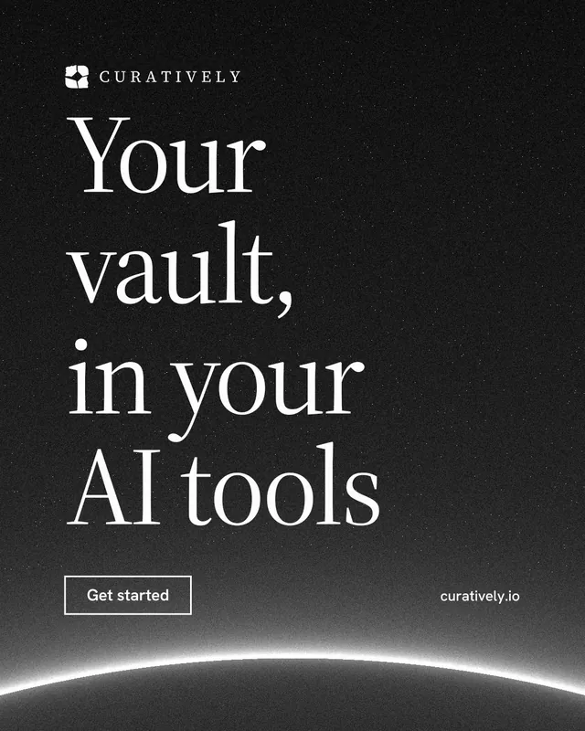 Instagram portrait post for Curatively: "Your vault, in your AI tools". Editorial style, poster layout, dark palette in black, grey.