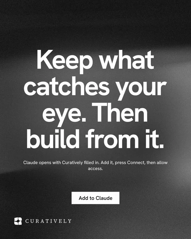 Instagram portrait post for Curatively: "Keep what catches your eye. Then build from it." Swiss style, centred layout, dark palette in black, grey.
