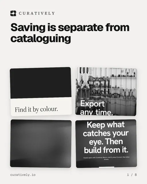 Carousel for Curatively: "Saving is separate from cataloguing". Collection carousel, 8 slides, light palette.