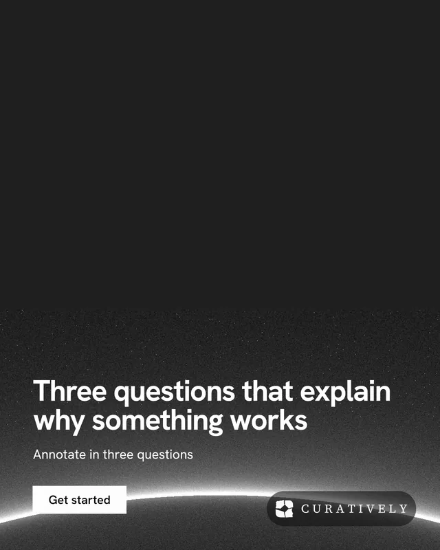 Instagram portrait post for Curatively: "Three questions that explain why something works". Swiss style, bottom layout, dark palette in black, grey.