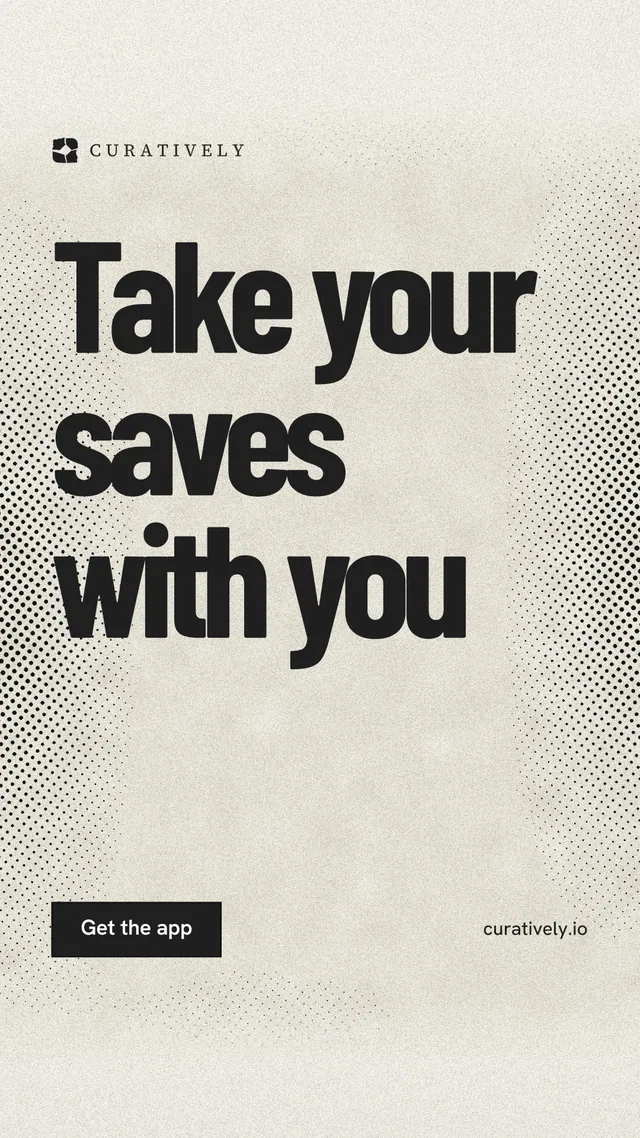 Instagram story for Curatively: "Take your saves with you". Ink sticker style, poster layout, light palette in yellow, white, grey.