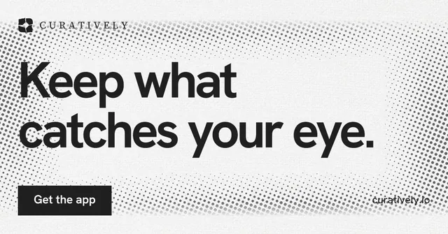 Social ad for Curatively: "Keep what catches your eye." Swiss style, poster layout, light palette in white, grey.
