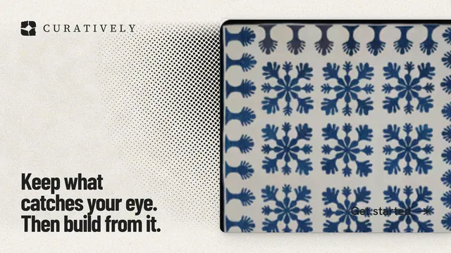 Landscape graphic for Curatively: "Keep what catches your eye. Then build from it." Ink sticker style, image led layout, light palette in yellow, grey, white.