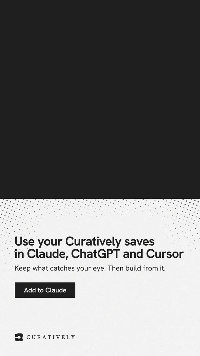 Instagram story for Curatively: "Use your Curatively saves in Claude, ChatGPT and Cursor". Swiss style, bottom layout, light palette in black, white, grey.