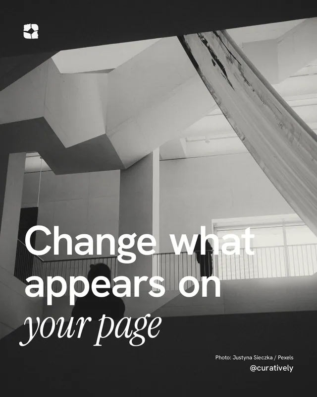 Instagram portrait post for Curatively: "Change what appears on your page". Duotone style, technique:pexels ingredient layout, light palette in black, grey.