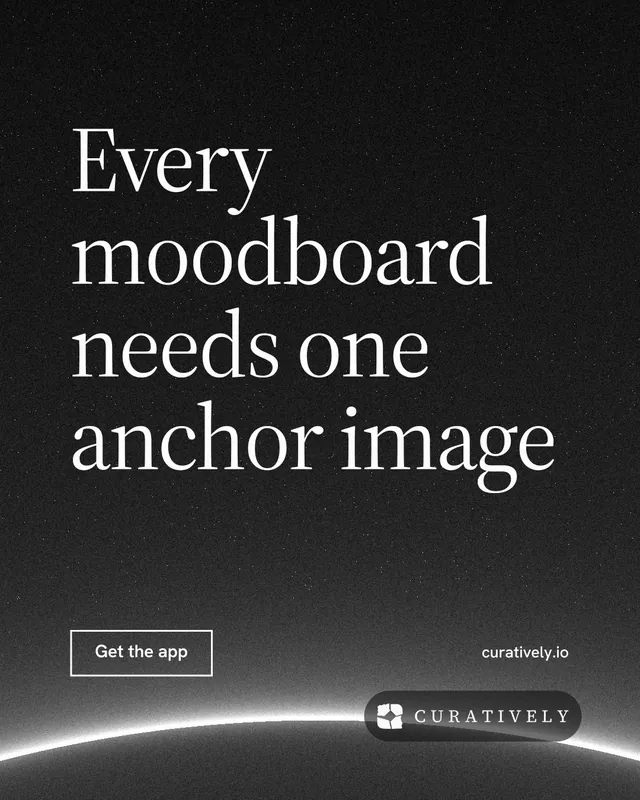 Instagram portrait post for Curatively: "Every moodboard needs one anchor image". Editorial style, poster layout, dark palette in black, grey.
