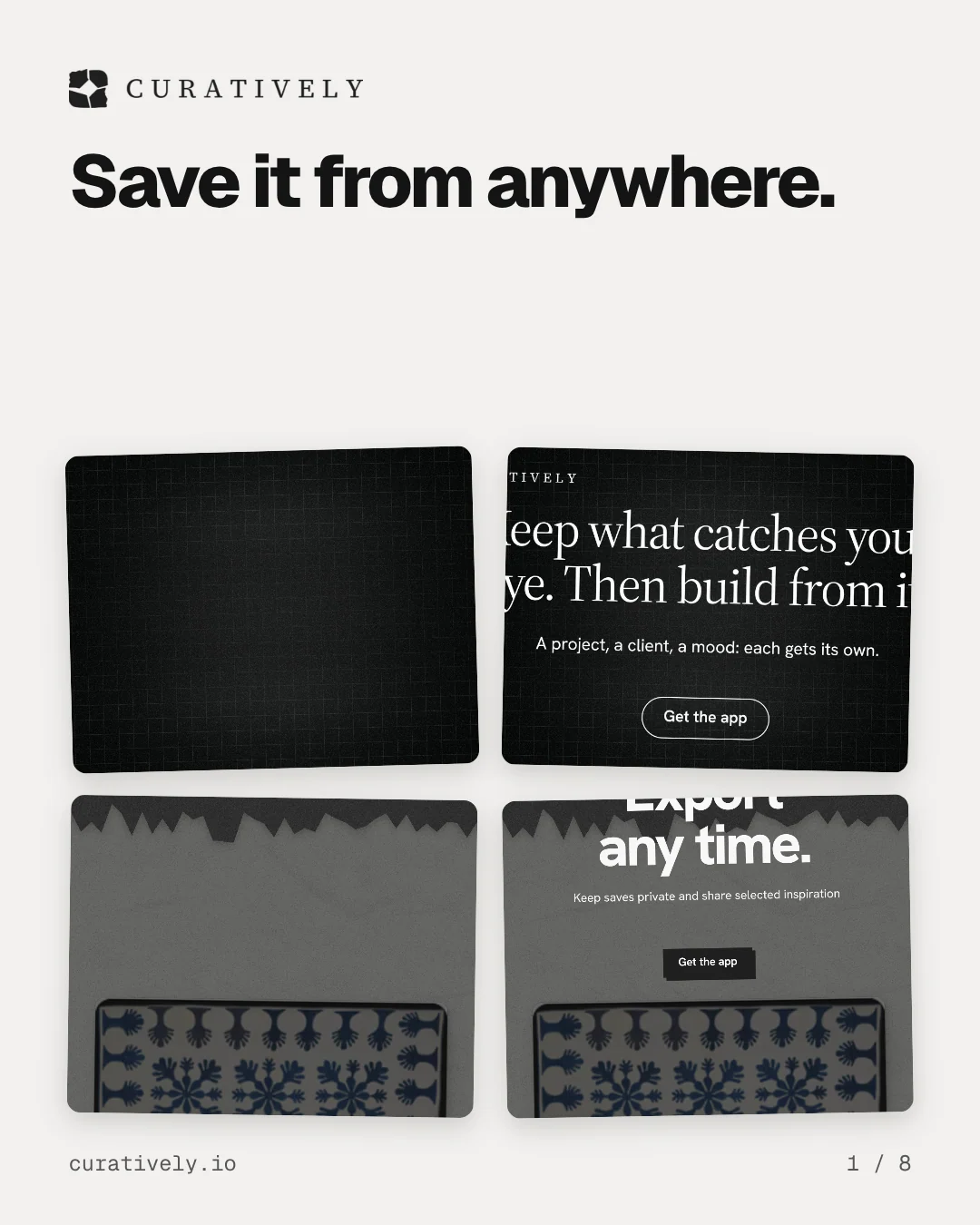 Carousel for Curatively: "Save it from anywhere.". Collection carousel, 8 slides, light palette.