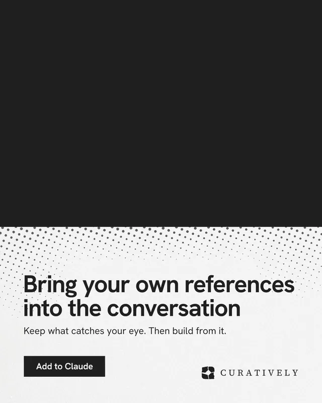 Instagram portrait post for Curatively: "Bring your own references into the conversation". Swiss style, bottom layout, light palette in black, white, grey.