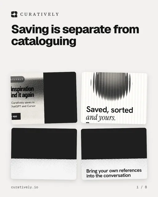 Carousel for Curatively: "Saving is separate from cataloguing". Collection carousel, 8 slides, light palette.