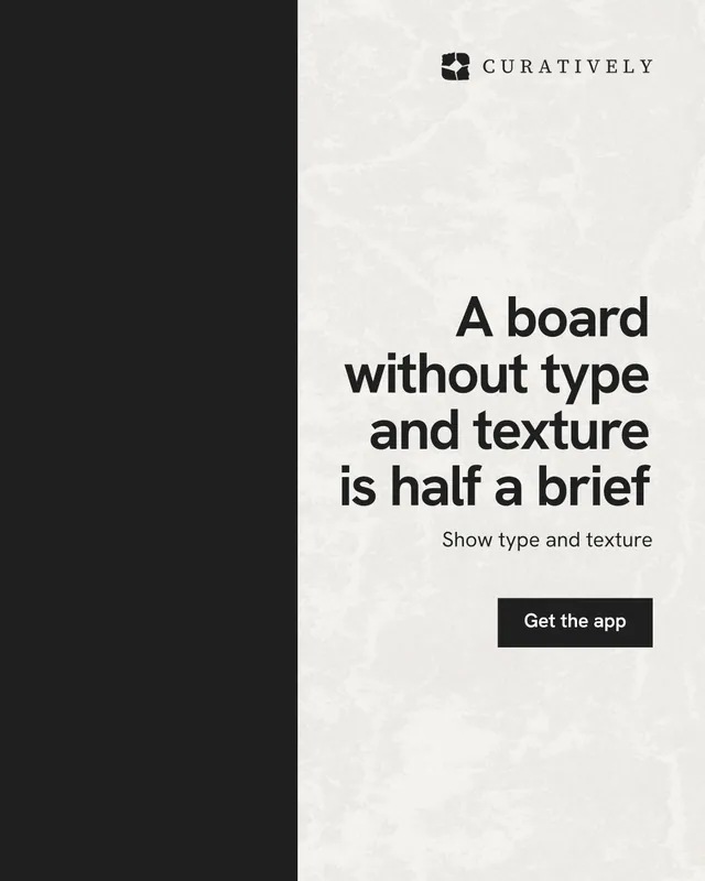 Instagram portrait post for Curatively: "A board without type and texture is half a brief". Swiss style, right layout, light palette in black, white.