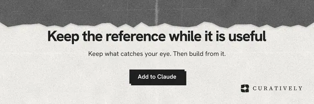 X header for Curatively: "Keep the reference while it is useful". Paper trio style, centred layout, light palette in grey, white.