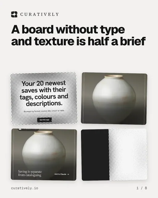 Carousel for Curatively: "A board without type and texture is half a brief". Collection carousel, 8 slides, light palette.