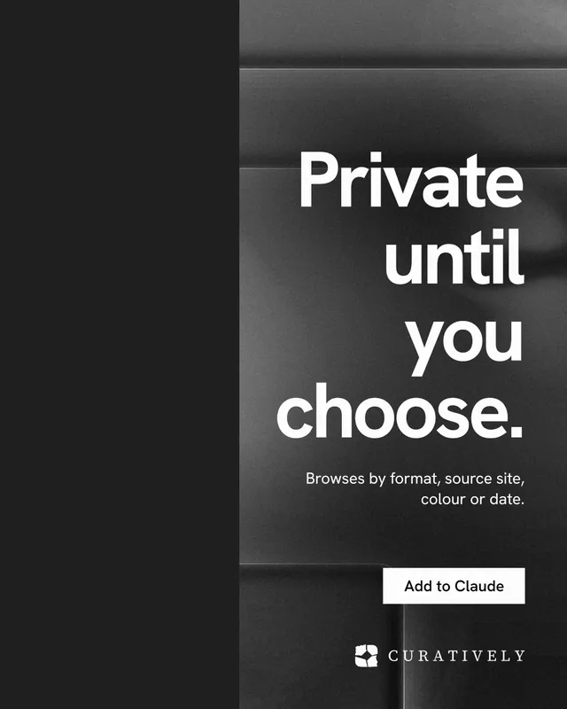 Instagram portrait post for Curatively: "Private until you choose." Swiss style, right layout, dark palette in black, grey.