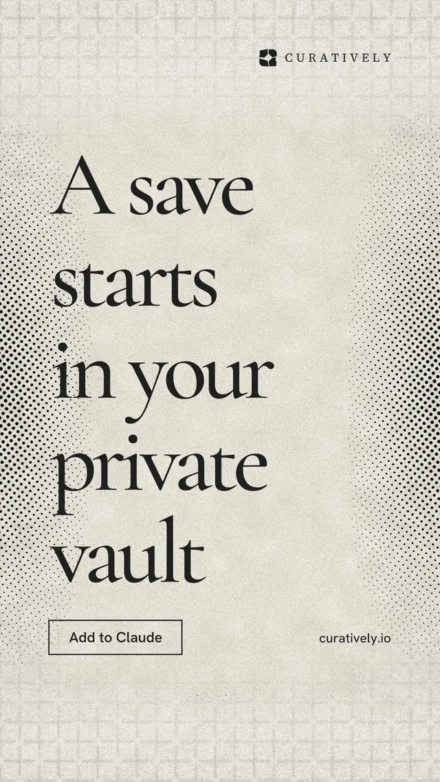 Instagram story for Curatively: "A save starts in your private vault". Editorial style, poster layout, light palette in yellow, white, grey.