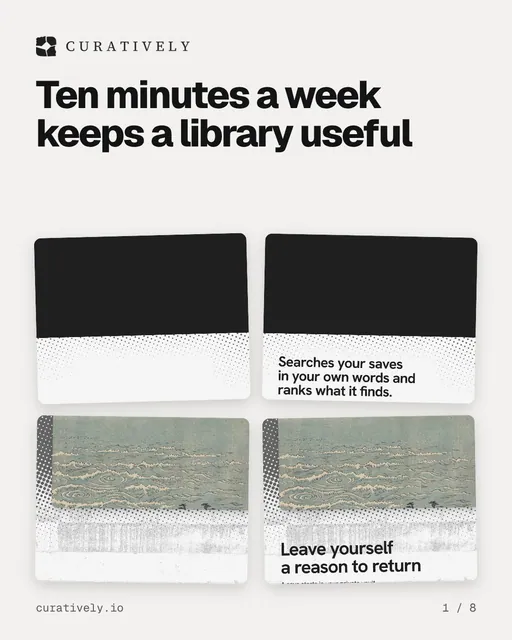 Carousel for Curatively: "Ten minutes a week keeps a library useful". Collection carousel, 8 slides, light palette.
