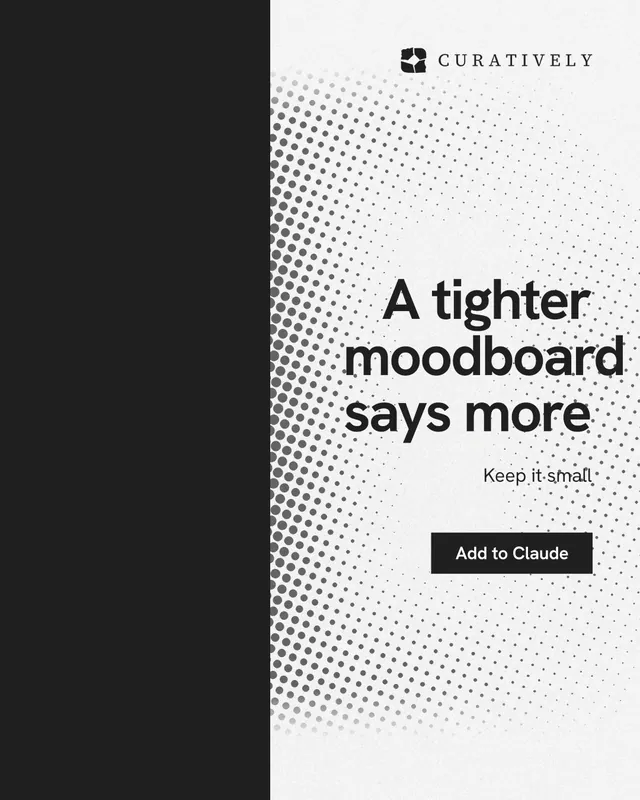 Instagram portrait post for Curatively: "A tighter moodboard says more". Swiss style, right layout, light palette in black, white.
