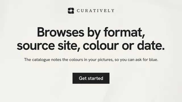 Landscape graphic for Curatively: "Browses by format, source site, colour or date." Swiss style, centred layout, light palette in white, grey.