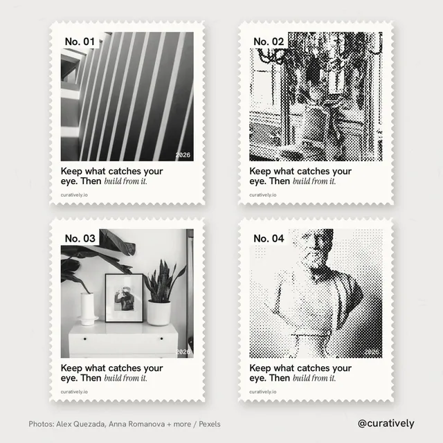 Instagram post for Curatively: "Keep what catches your eye. Then build from it." Sheet style, technique:stamp series layout, light palette in white, grey.