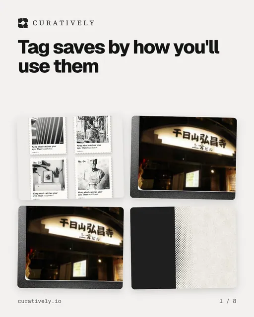 Carousel for Curatively: "Tag saves by how you'll use them". Collection carousel, 8 slides, light palette.