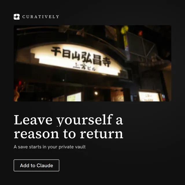 Video for Curatively: "Leave yourself a reason to return". Doc motion loop, 7.0 s, dark palette.