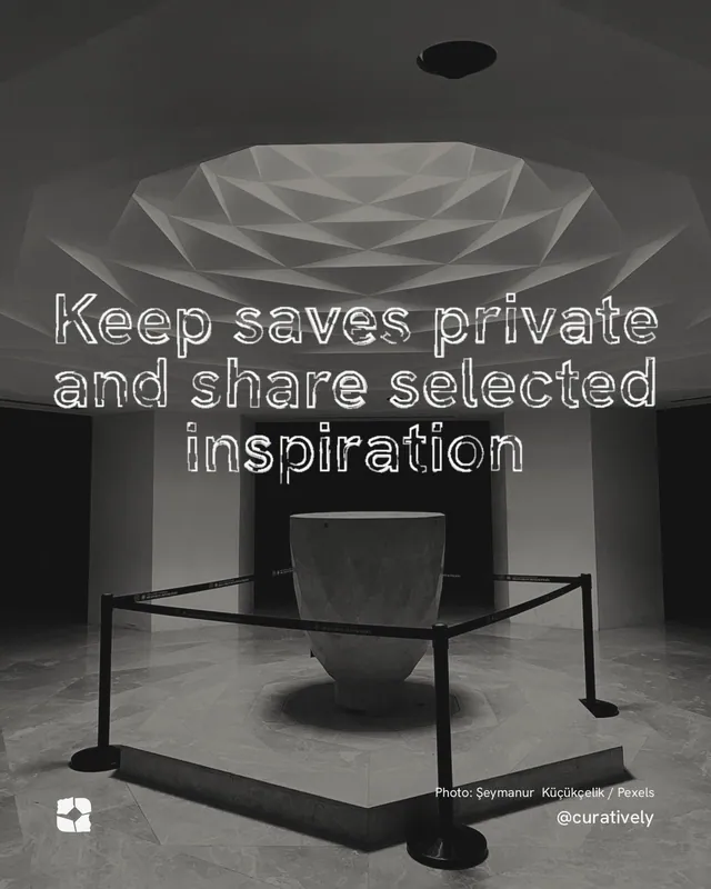 Instagram portrait post for Curatively: "Keep saves private and share selected inspiration". Scribble style, technique:raster type fx layout, dark palette in grey, black.