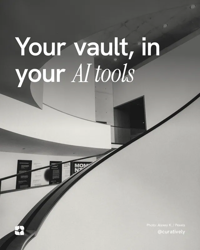 Instagram portrait post for Curatively: "Your vault, in your AI tools". Duotone style, technique:pexels ingredient layout, light palette in black, grey, white.