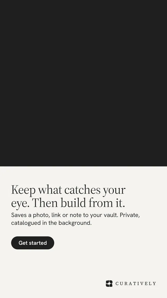 Instagram story for Curatively: "Keep what catches your eye. Then build from it." Data card style, bottom layout, light palette in black, white.