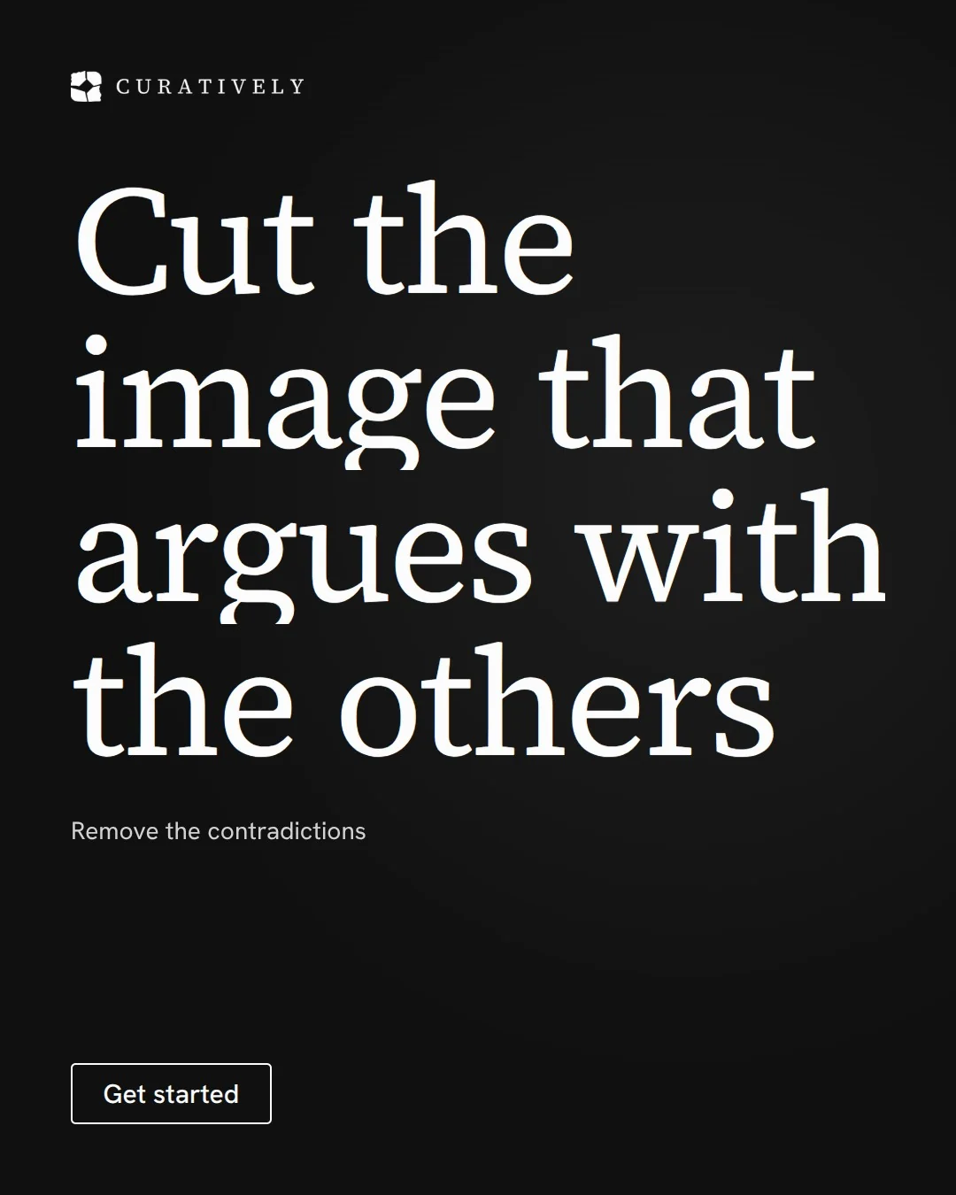 Video for Curatively: "Cut the image that argues with the others". Doc motion loop, 8.0 s, dark palette.