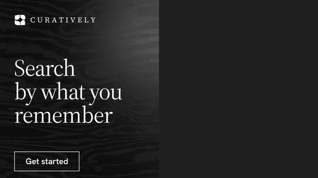 Landscape graphic for Curatively: "Search by what you remember". Dark deco style, bottom layout, dark palette in black, grey.
