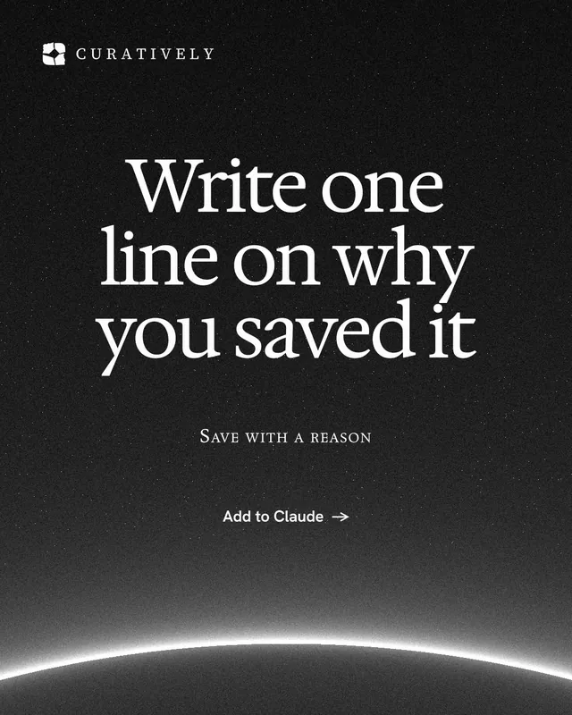 Instagram portrait post for Curatively: "Write one line on why you saved it". Swiss style, smallcaps layout, dark palette in black, grey.