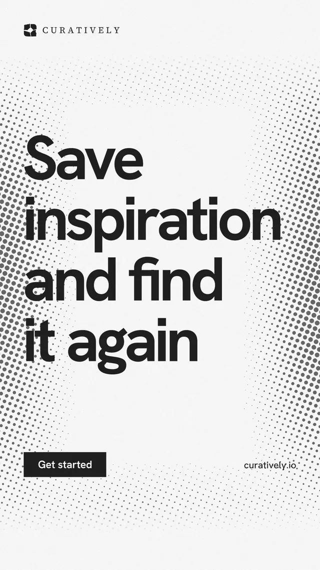Instagram story for Curatively: "Save inspiration and find it again". Swiss style, poster layout, light palette in white, grey.