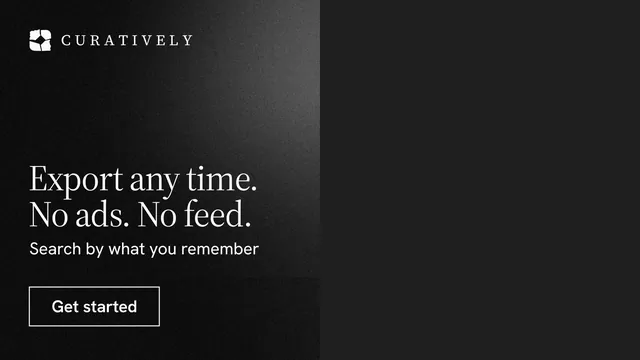 Landscape graphic for Curatively: "Export any time. No ads. No feed." Dark deco style, bottom layout, dark palette in black, grey.