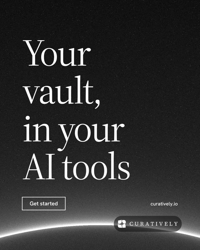 Instagram portrait post for Curatively: "Your vault, in your AI tools". Editorial style, poster layout, dark palette in black, grey.