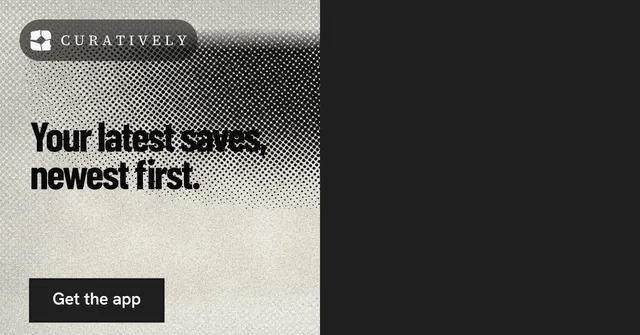 Social ad for Curatively: "Your latest saves, newest first." Ink sticker style, bottom layout, dark palette in black, white, grey.