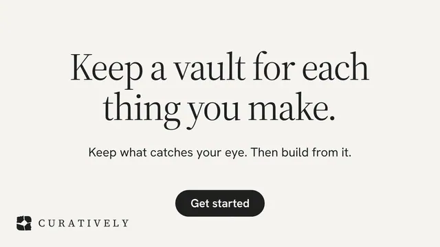 Landscape graphic for Curatively: "Keep a vault for each thing you make." Data card style, centred layout, light palette in white, grey.