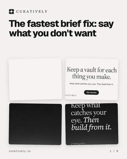 Carousel for Curatively: "The fastest brief fix: say what you don't want". Collection carousel, 8 slides, light palette.