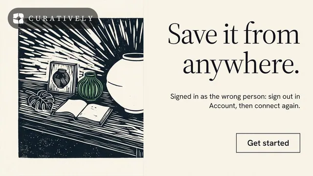 Landscape graphic for Curatively: "Save it from anywhere." Editorial style, right layout, light palette in white, grey.