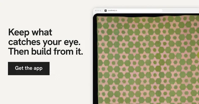 Social ad for Curatively: "Keep what catches your eye. Then build from it." Swiss style, browser layout, light palette in white, yellow, grey.
