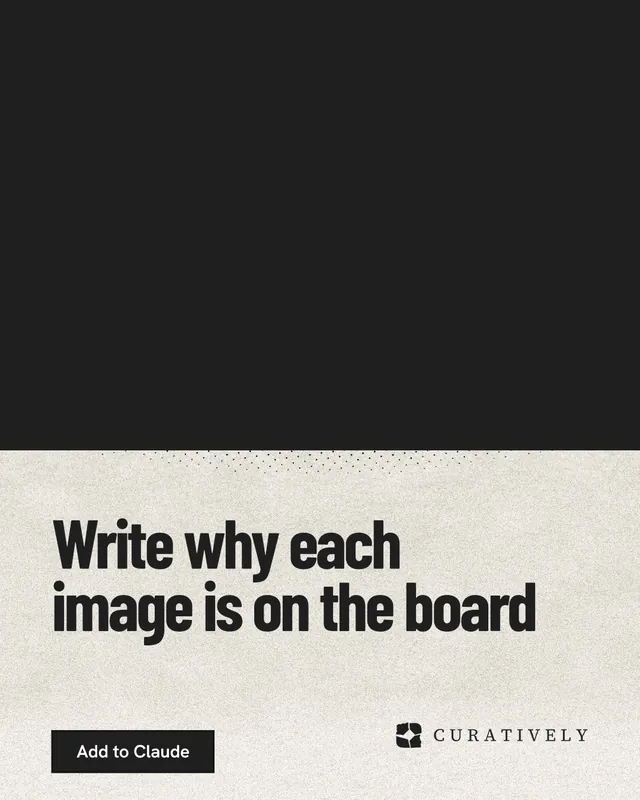 Instagram portrait post for Curatively: "Write why each image is on the board". Ink sticker style, bottom layout, dark palette in black, yellow.
